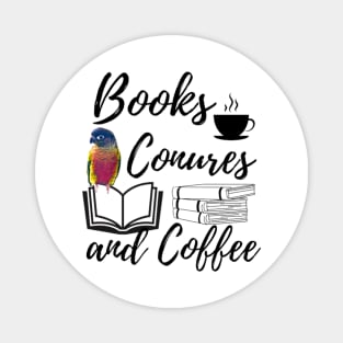 Books Conures and Coffee quote | Birds Parrots, reading, relaxing Magnet